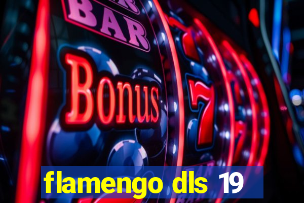 flamengo dls 19